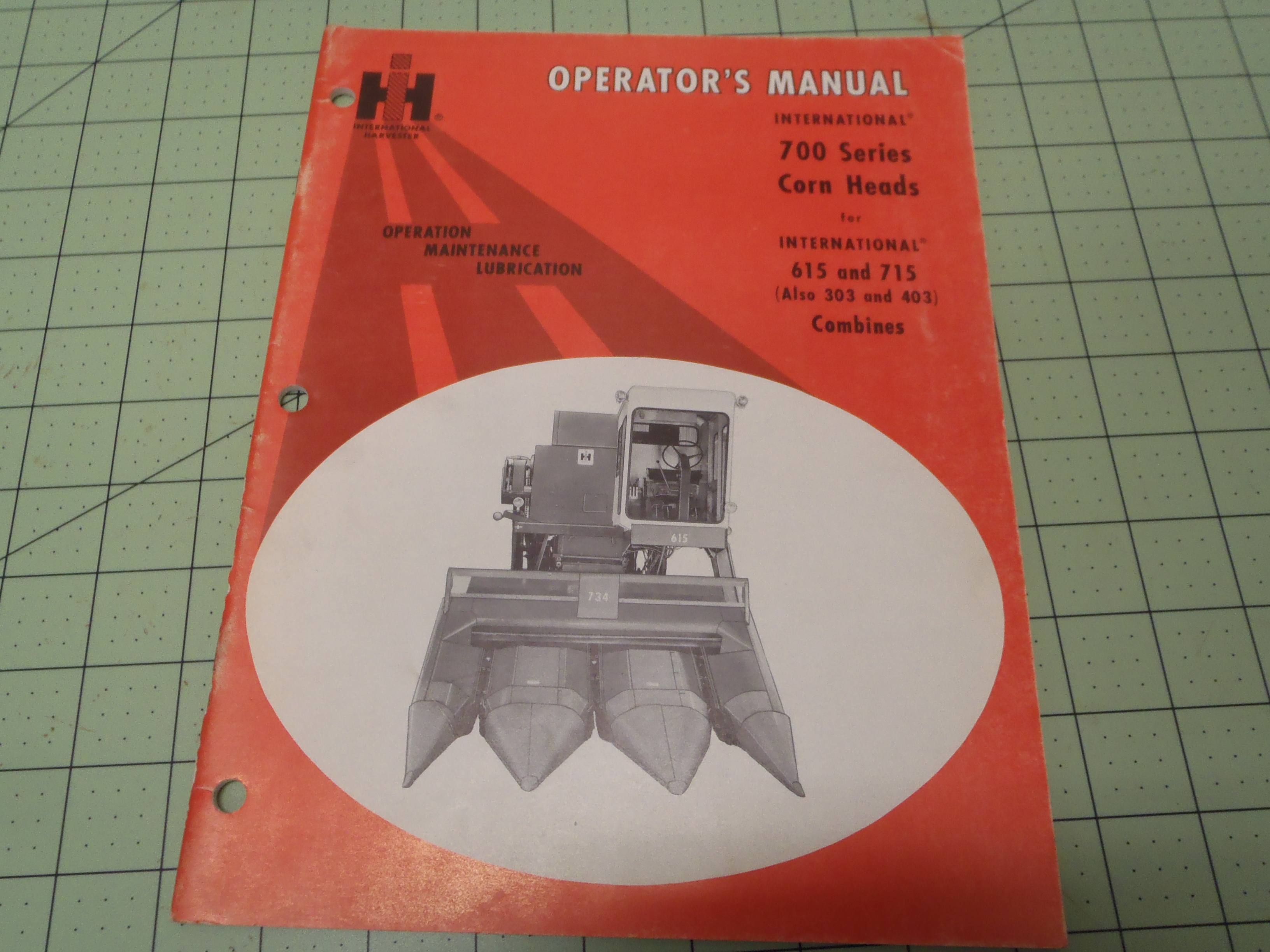 INTERNATIONAL 615 Combine Operators Manual